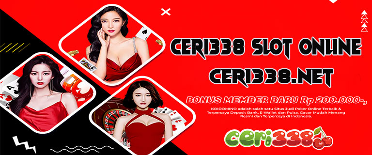 Ceri338 Slot Online